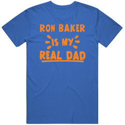 Ron Baker Is My Real Dad New York Basketball T Shirt