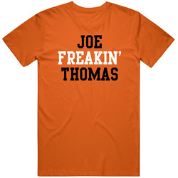 Joe Freakin' Thomas Cleveland Football Player Cool Fan T Shirt Joe Freakin' Thomas Cleveland Football Player Cool Fan T Shirt