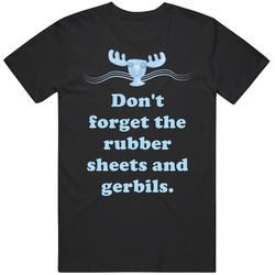 Rubber Sheets And Gerbils National Lampoons Christmas Vacation Moose Quotes T Shirt Rubber Sheets And Gerbils National Lampoons Christmas Vacation Moose Quotes T Shirt