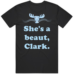 She's A Beaut Clark National Lampoons Christmas Vacation Moose Quotes T Shirt She's A Beaut Clark National Lampoons Christmas Vacation Moose Quotes T Shirt