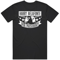 Harry Belafonte For President Hollywood Walk Of Fame T Shirt Harry Belafonte For President Hollywood Walk Of Fame T Shirt
