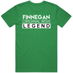 Finnegan Original Irish Legend Family Custom Last Name St Patricks Day T Shirt Finnegan Original Irish Legend Family Custom Last Name St Patricks Day T Shirt