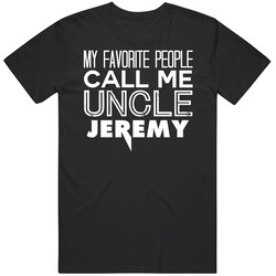 Favorite Uncle Jeremy Trendy Cool Name T Shirt Favorite Uncle Jeremy Trendy Cool Name T Shirt