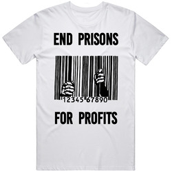 End Prisons For Profits Upc Prison Bars Industrial Complex T Shirt Stop Corruption Corporate Welfare T Shirt
