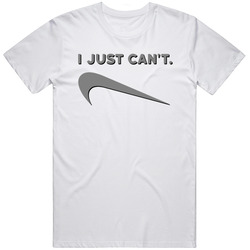 I Just Can't Nike Parody 3d Fail Funny T Shirt