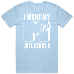 I Want My Mvp Joel Berry Ii North Carolina Basketball Athlete T Shirt