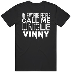 Favorite Uncle Vinny Trendy Cool Name T Shirt