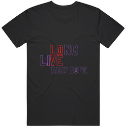 Long Live Love Dany Dope - Black T Shirt Long Live Love Dany Dope - Black T Shirt