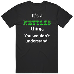 Its A Nettles Thing You Wouldnt Understand Circus Name T Shirt