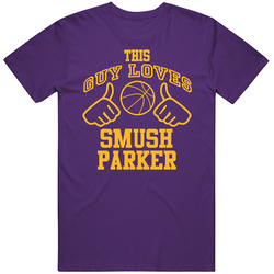 Smush Parker This Guy Loves Heart Los Angeles Basketball T Shirt