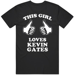 This Girl Loves Kevin Gates Hip Hop Cool Fan T Shirt This Girl Loves Kevin Gates Hip Hop Cool Fan T Shirt