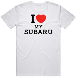 I Love My Subaru Car Enthusiast T Shirt