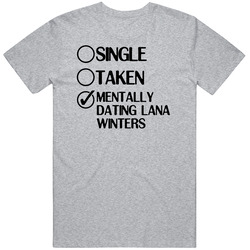 Single Taken Dating Lana Winters American Horror Story T Shirt