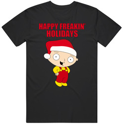 Happy Freakin Holidays T Shirt Family Guy Christmas Guy Stewie Griffin T Shirt Happy Freakin Holidays T Shirt Family Guy Christmas Guy Stewie Griffin T Shirt