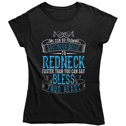 Southern Belle To Redneck Ladies T Shirt