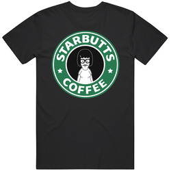 Starbutts Coffee Tina Belcher Bob's Burgers T Shirt