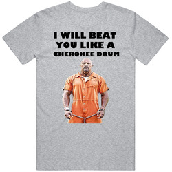Fate Of The Furious I Will Beat You Like A Cherokee Drum The Rock T Shirt Fate Of The Furious I Will Beat You Like A Cherokee Drum The Rock T Shirt