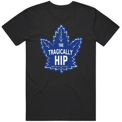 Tragic Hip T Shirt