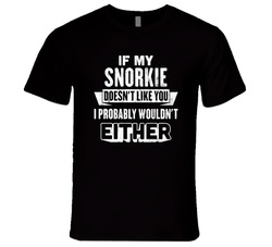 If My Snorkie Doesn't Like You Pet Dog Men's T Shirt