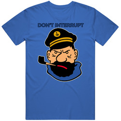Don't Interrupt! The Adventures of Tintin T Shirt Captain Haddock Top T Shirt Don't Interrupt! The Adventures of Tintin T Shirt Captain Haddock Top T Shirt