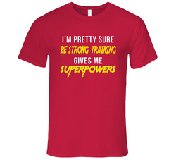 Be Strong T Shirt
