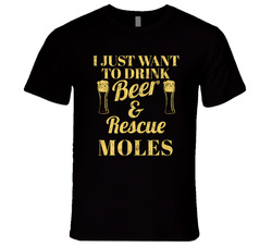 Moles Drink Beer Rescue Animals Zoo Pet Lover Men's T Shirt