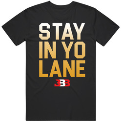Big Baller Brand Bbb Lavar And Lonzo Ball Stay In Yo Lane T Shirt