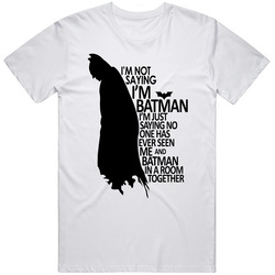 I'm Not Batman Funny Popular Movie Meme T Shirt