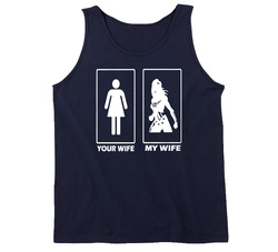 Your Wife My Wife Wonder Woman Movie Fan Cool Trending T Anktop Tanktop Your Wife My Wife Wonder Woman Movie Fan Cool Trending T Anktop Tanktop