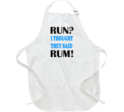 Run?  I Thought They Said Rum! Apron