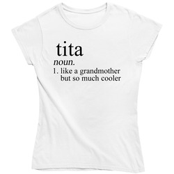 Tita Noun Language Definition Grandma Grandmother Mother's Day Gift Ladies T Shirt