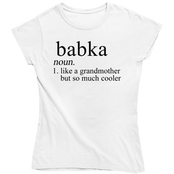 Babka Noun Language Definition Grandma Grandmother Mother's Day Gift Ladies T Shirt