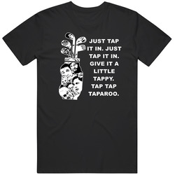 Happy Gilmore Cast Golf Bag Give It A Little Tappy Tap Tap Taparoo Favorite Movie Quotes T Shirt