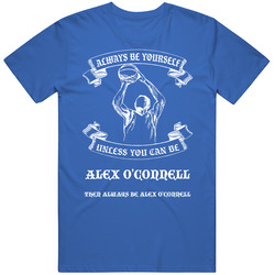 Always Be Yourself Alex O'connell Duke Basketball T Shirt