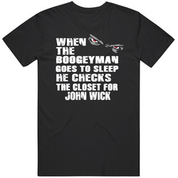 Baba  Yega Boogey Man John Wick T Shirt