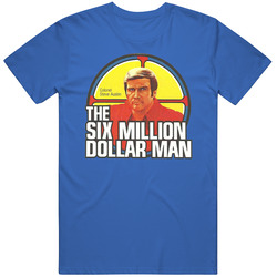 Six Million Dollar Man Retro Blue T Shirt