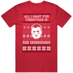 Rob Gronkowski All I Want For Christmas New England Football Fan Ugly Christmas T Shirt
