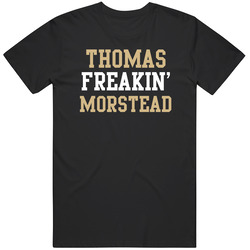 Thomas Freakin' Morstead New Orleans Football Player Cool Fan T Shirt