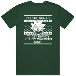 Rick And Morty Ugly Christmas Sweater Tis The Season To Get Riggity Wrecked Son T Shirt