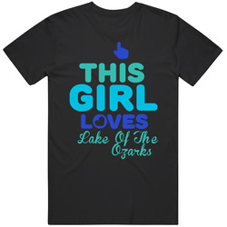 This Girl Loves Lake Of The Ozarks Missouri Funny T Shirt