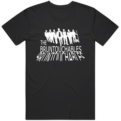 Bruntouchables T Shirt