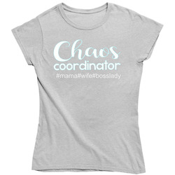 Chaos Coordinator Ladies T Shirt
