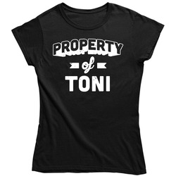 Property Of Toni Women's Ladies T Shirt