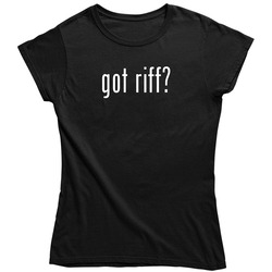 Got Riff Name Got Parody Funny Ladies T Shirt