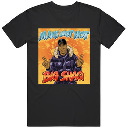 Mans Not Hot Shaq Cassic Big Hit T Shirt