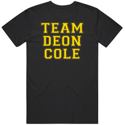 Team Deon Cole Love Adore Fan Stand Up Comedian Comedy Support T Shirt