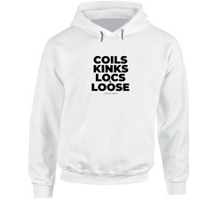 Coils Kinks Locs + Loose  White Hoodie