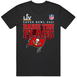 Raise The Flags 2021 Super Bowl 55 Champs Tampa Bay Football Fan T Shirts T Shirt