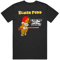 A Eler Fud  Ts Be Verie Verie 1 T Shirt