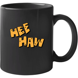 Hee Haw Mug Hee Haw Mug